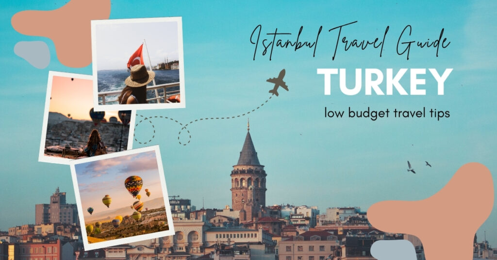 Istanbul Travel Guide for Americans 2025 Tips & Itinerary