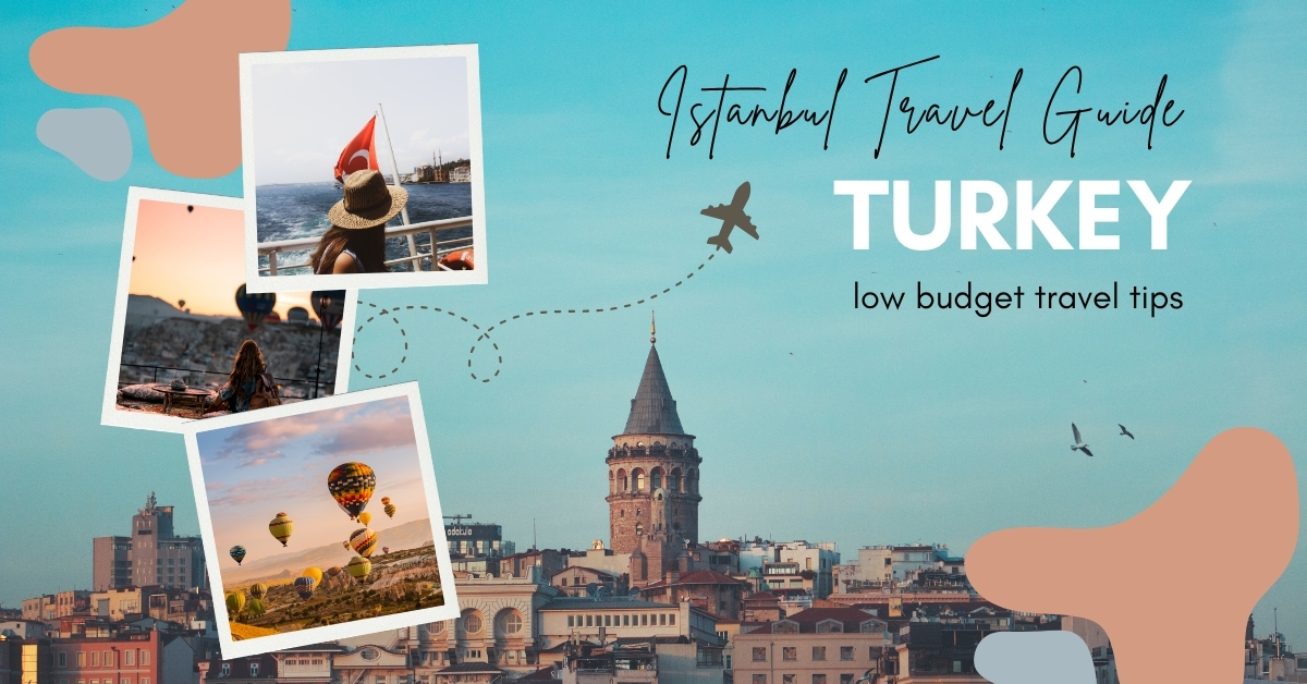 Istanbul Travel Guide for Americans 2025 Tips & Itinerary