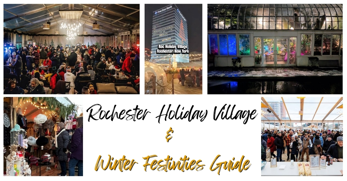 Rochester Holiday Village & Winter Festivities Guide