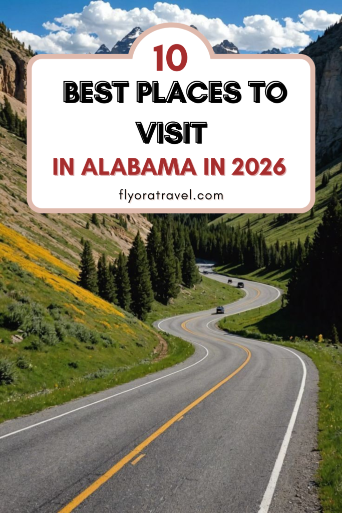 Places To Visit In Alabama In 2026